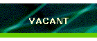 VACANT